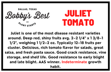 Load image into Gallery viewer, Juliet Tomato